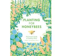 Planting for Honeybees Hardback Book