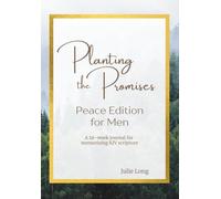 Planting the Promises: Peace Edition for Men
