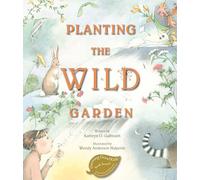 Planting the Wild Garden