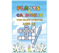 Plants and Gardening Word Search for Kids Ages 4-8: Fun Natured-Themed, Science, Backyard and Fruit and Vegetables Word Puzzle Book, 25 Puzzles, 50 ... Educational and Screened-Free Activity