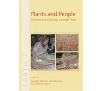 Plants and People: Choices and Diversity through Time: 1 (Earth Series)