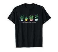Plants Are My Friends | Garden Houseplants | Gardener T-Shirt