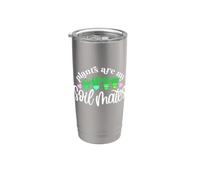 Plants are My Soilmates Stainless Steel Insulated Tumbler