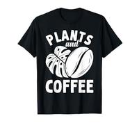 Plants Coffee Funny Gardening Humor Botanical Nature Lover T-Shirt