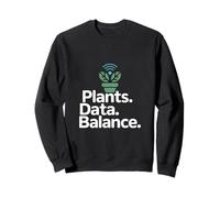 Plants Data Balance Smart Garden Sweatshirt