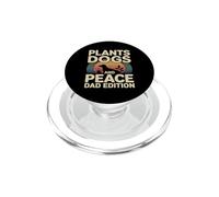 Plants Dogs And Peace Dad Edition Father PopSockets PopGrip for MagSafe
