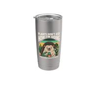 Plants Don't Ask How I'm Doing Hedgehog Stainless Steel Insulated Tumbler