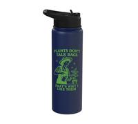 Plants Don't Talk Back Thats Why I Like Them Stainless Steel Insulated Water Bottle