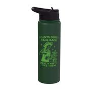 Plants Don't Talk Back Thats Why I Like Them Stainless Steel Insulated Water Bottle