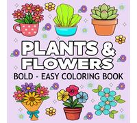 Plants & Flowers Coloring Book: Relaxing and Fun Designs for Nature Lovers of All Ages, Cute & Calming Designs to Reduce Stress for men and women Featuring Landscape, Plants, Flowers, Floral Themes.
