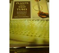 Plants from Test Tubes: An Introduction to Micropropagation