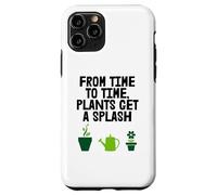 Plants Get A Splash Fun Gardener Hobby Case for iPhone 11 Pro