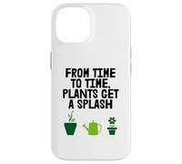 Plants Get A Splash Fun Gardener Hobby Case for iPhone 14