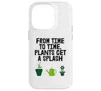 Plants Get A Splash Fun Gardener Hobby Case for iPhone 14 Pro