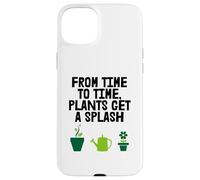 Plants Get A Splash Fun Gardener Hobby Case for iPhone 15 Plus