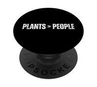 Plants Greater Than People Funny Gardener Saying PopSockets Adhesive PopGrip
