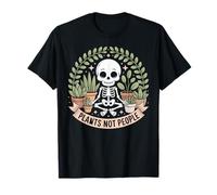 Plants Not People Funny Horticulture Lover Botanical T-Shirt