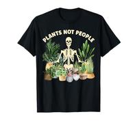 Plants Not People Funny Skeleton Meditation Plant Lover T-Shirt