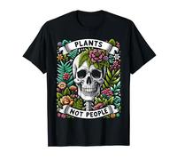 Plants Not People Skeleton Plants Funny Gardening Gardener T-Shirt
