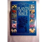 Plants of the Bible: A Gardener's Guide