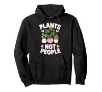 Plants Plants Not People Pullover Hoodie