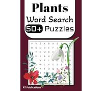 Plants Word Search 50+ Puzzles: Fun and Challenging Puzzle for Nature Lovers, Plant Lovers and flower lovers