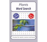 Plants Word Search Puzzle Book: Word searches with easy to read print about plants, gardens & plants, and Botanical | 6 x 9 inches. 110 pages | 50+ ... Holidays (Plants Series Word Search Puzzles)