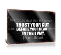 Plaque Hippie Print Home Decor - Trust Your Gut Before Your Head. Birthday Gift Rustic Style Artwork For Garage(20X30CM)