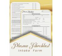 Plasma Fibroblast Intake Form: Plasma pen consent and consultation forms. 153 pages ( 8.5'' x 11'' ).