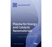 Plasma for Energy and Catalytic Nanomaterials