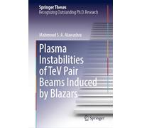 Plasma Instabilities of TeV Pair Beams Induced by Blazars (Springer Theses)