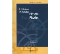 Plasma Physics: Basic Theory with Fusion Applications