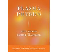 Plasma Physics: Volume 4 of Modern Classical Physics