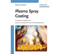 Plasma Spray Coating: Principles and Applications