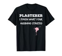 Plasterer 'I Finish What Your Husband Started' Funny Skimmer T-Shirt