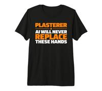 Plasterer Never Replace Premium T-Shirt