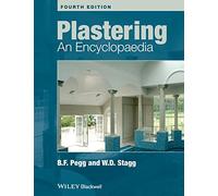 Plastering: An Encyclopaedia