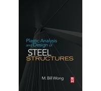 Plastic Analysis and Design of Steel Structures