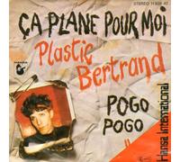 Plastic Bertrand - Ça Plane Pour Moi / Pogo Pogo - Hansa - 11 928 AT, Hansa International - 11 928 AT