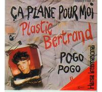PLASTIC BERTRAND - PLASTIC BERTRAND CA PLANE POUR MOI / POGO POGO / 1977 / Bildhülle / Deutsche Pressung / HANSA INTERNATIONAL # 11928 AT / 7" Vinyl Single Schallplatte