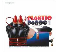 Plastic Dance 1: Domestic Synth Pop & Plugged in Punk Compiled by Andy Votel ...