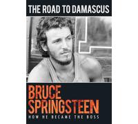 Bruce Springsteen: Road To Damascus [DVD] [NTSC]