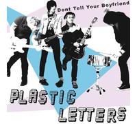 Plastic Letters - Don't Tell Your Boyfriend [VINYL]