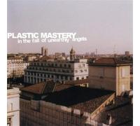 Plastic Mastery - In the Fall of Unearthly Angel