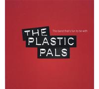 Plastic Pals - Band Thats Fun to Be With