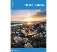 Plastic Problem : Issues: PSHE & RSE Resources For Key Stage 3 & 4 440