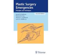 Plastic Surgery Emergencies: Principles and Techniques