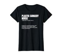 Plastic Surgery Nurse Definition Medical Professional RN T-Shirt