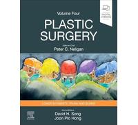 Plastic Surgery: Volume 4: Trunk and Lower Extremity (Plastic Surgery, 4)