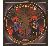 Plasticdrop - Life, Death & Miracles